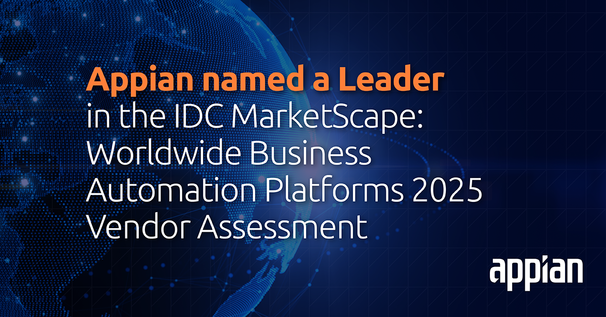 Appian Named a Leader in the IDC MarketScape: Worldwide Business ...